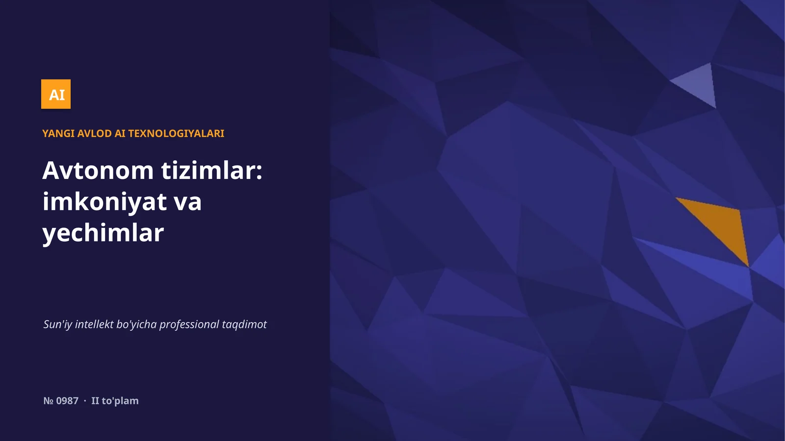 YANGI AVLOD AI TEXNOLOGIYALARI