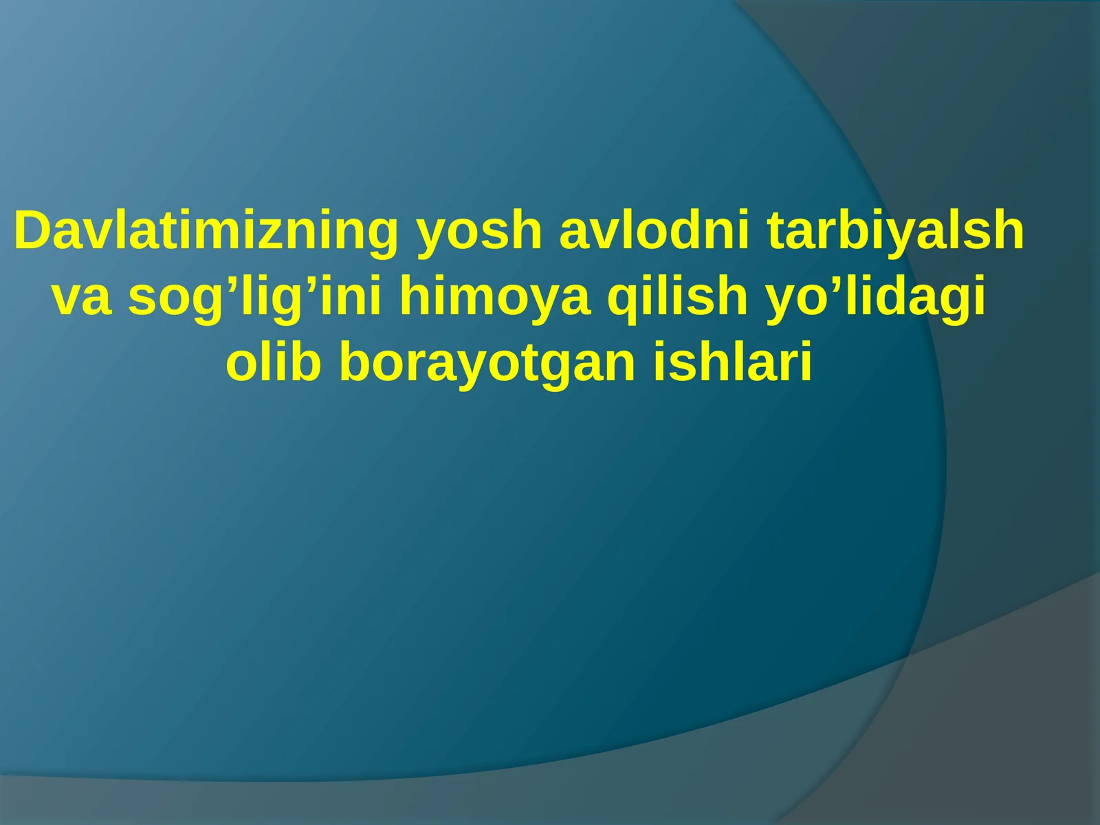 Barkamol avlod yili davlat dasturi