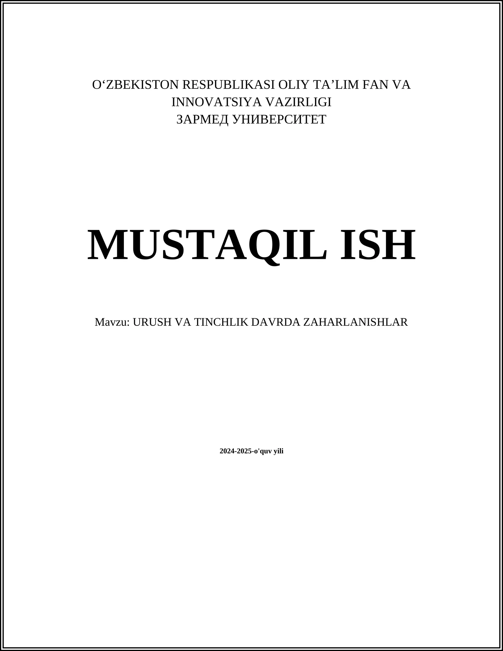 URUSH VA TINCHLIK DAVRDA ZAHARLANISHLAR