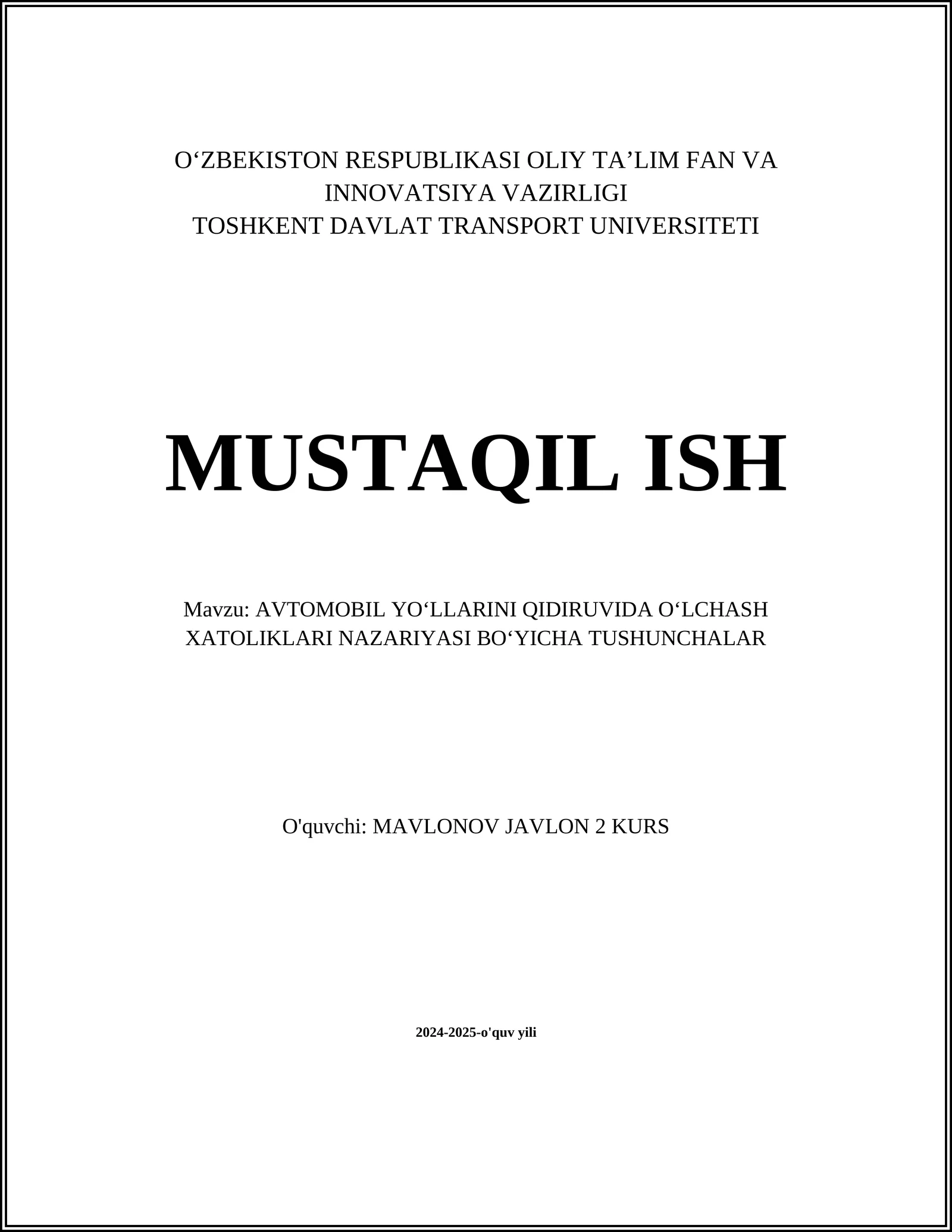 AVTOMOBIL YO‘LLARINI QIDIRUVIDA O‘LCHASH XATOLIKLARI NAZARIYASI