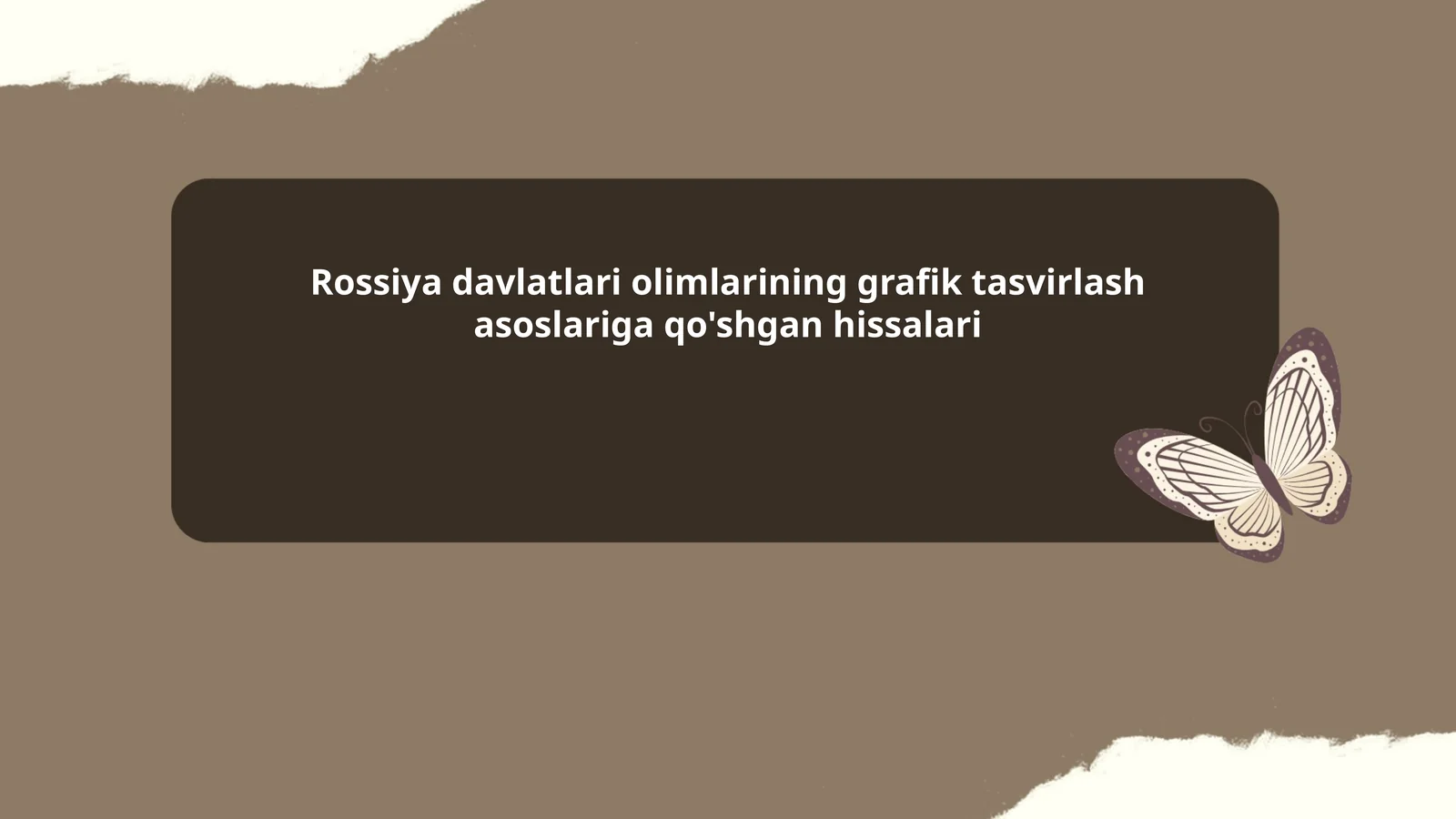 Rossiya davlatlari olimlarining grafik tasvirlash asoslariga qo'shgan hissalari