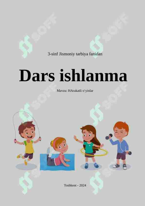 Harakatli o'yinlar 3-sinf Jismoniy tarbiya fanidan dars (mashg'ulot) ishlanma.