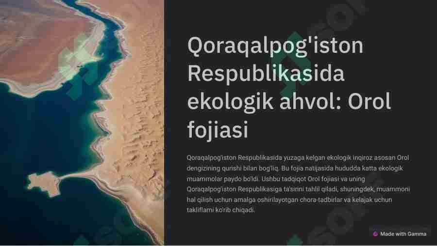 Qoraqalpog‘iston Respublikasida ekologik ahvol. Orol fojiasi