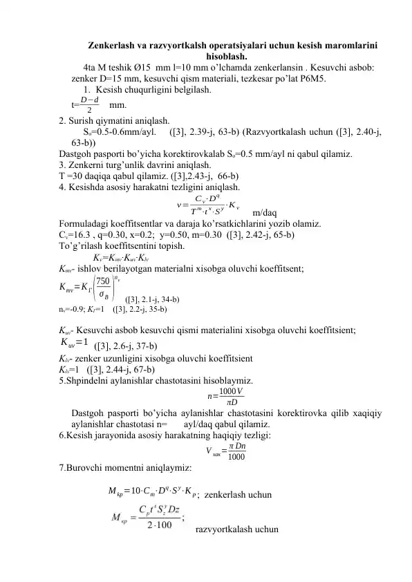 Zenkerlash va razvyortkalsh operatsiyalari uchun kesish maromlarini hisoblash