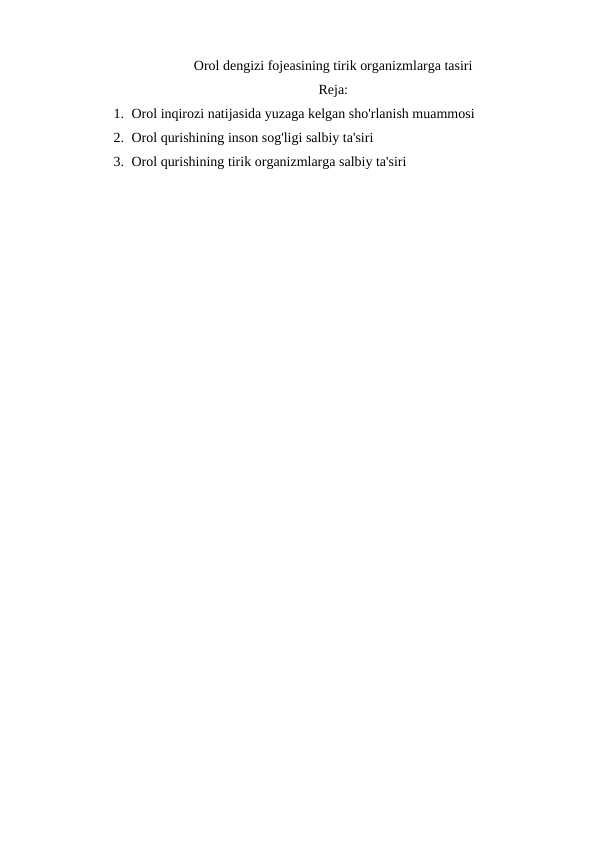 Orol dengizi fojeasining tirik organizmlarga tasiri