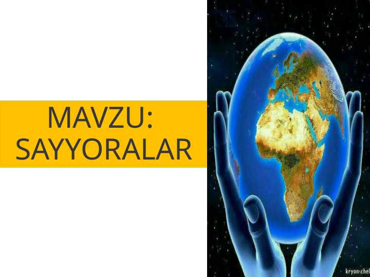 SAYYORALAR - САЙЁРАЛАР