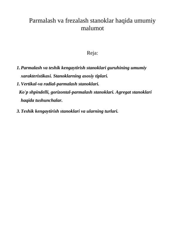 Parmalash va frezalash stanoklar haqida umumiy malumot