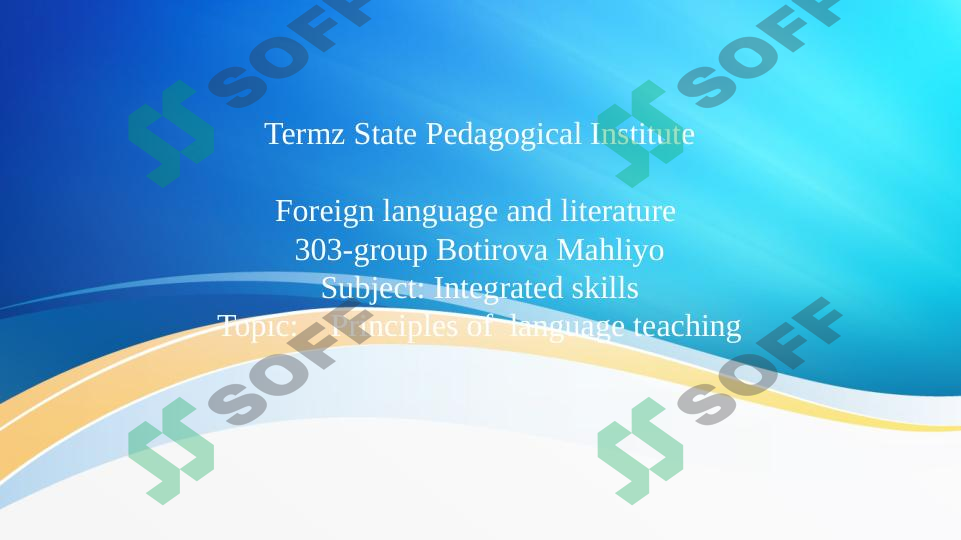 Overview of Language Teaching Principles