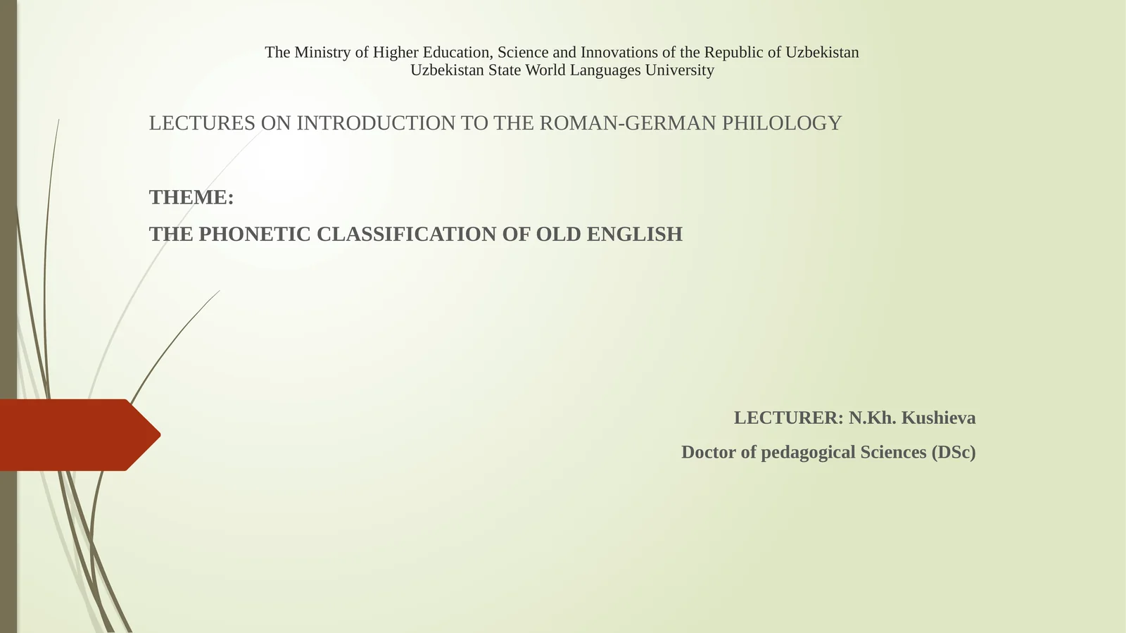 LECTURES ON INTRODUCTION TO THE ROMAN-GERMAN PHILOLOGY