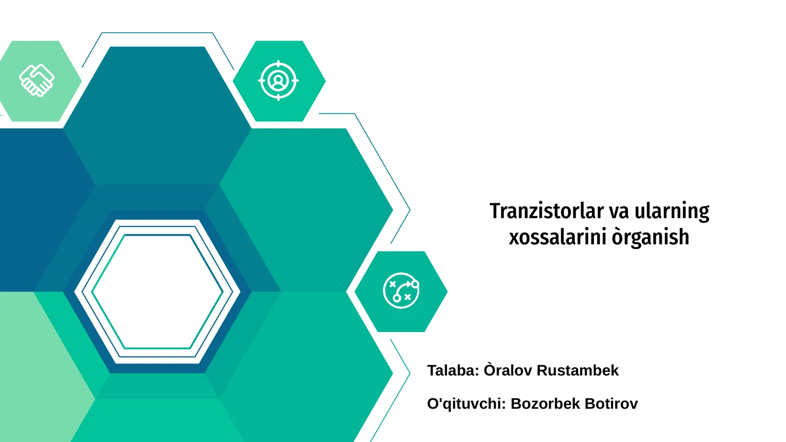 Tranzistorlar va ularning xossalarini òrganish
