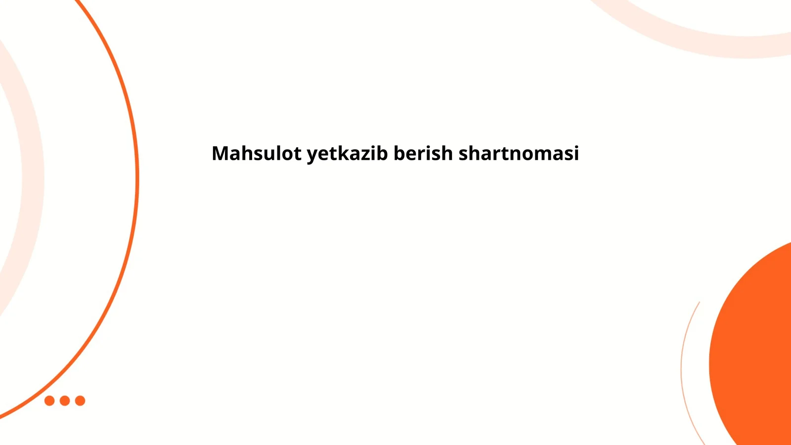 Mahsulot yetkazib berish shartnomasi