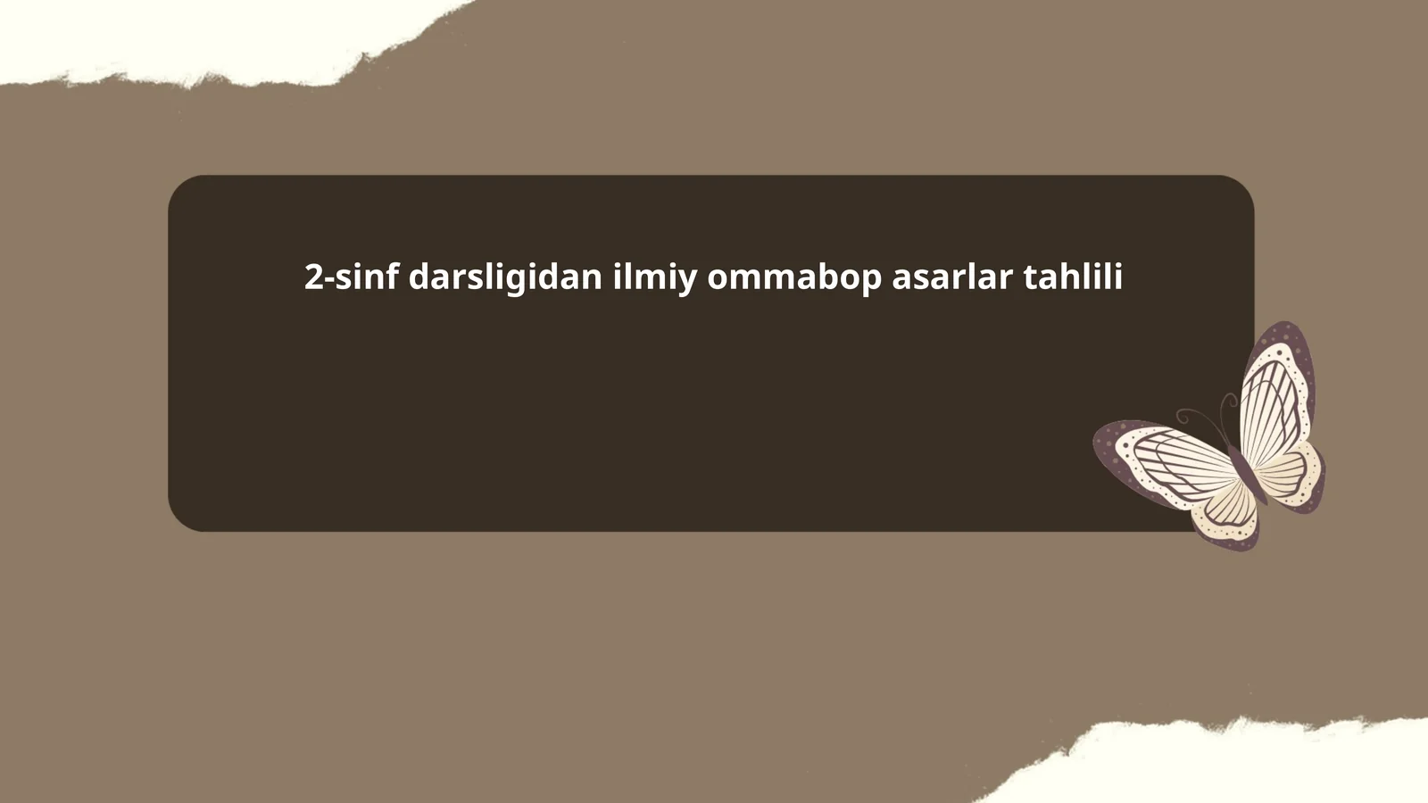 2-sinf darsligidan ilmiy ommabop asarlar tahlili