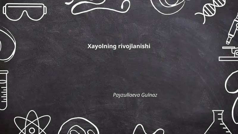 Xayolning rivojlanishi