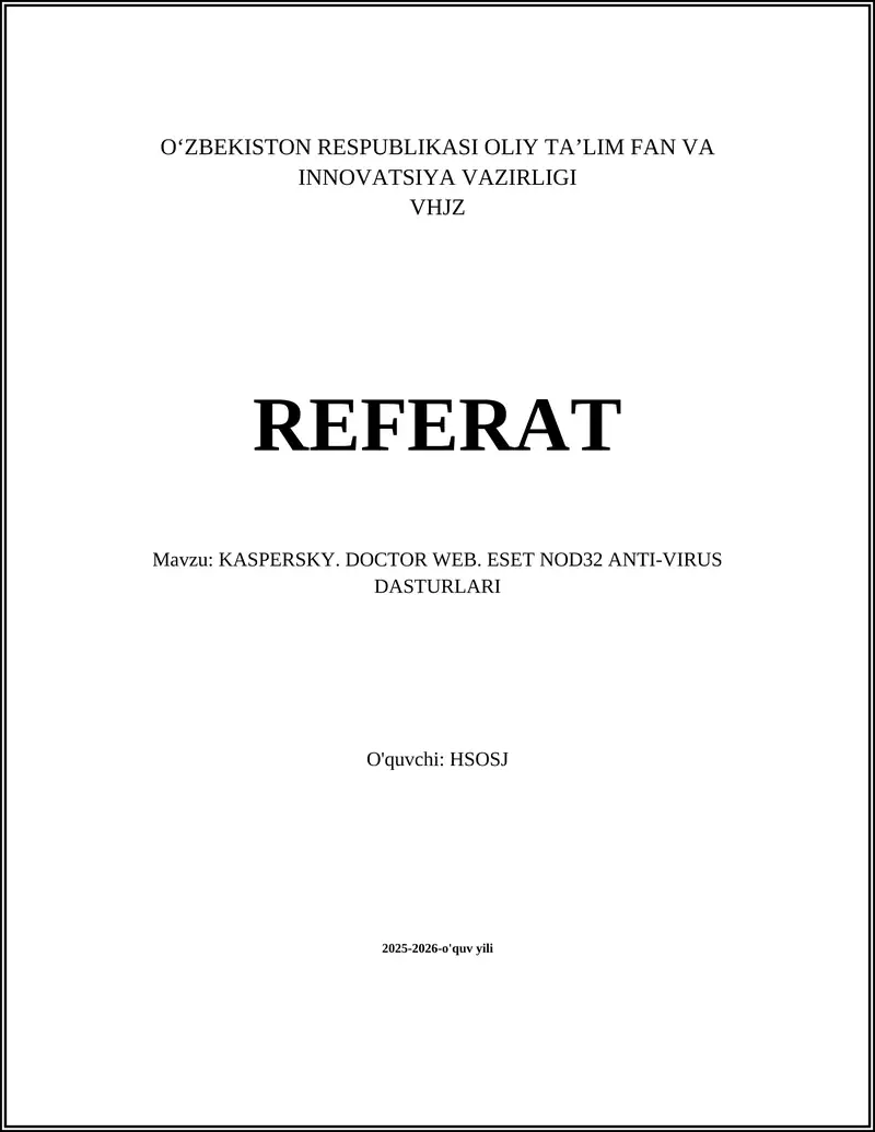 KASPERSKY. DOCTOR WEB. ESET NOD32 ANTI-VIRUS DASTURLARI