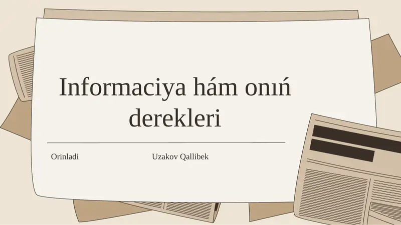 Informaciya hám onıń derekleri (Qaraqalpaq tilinde)