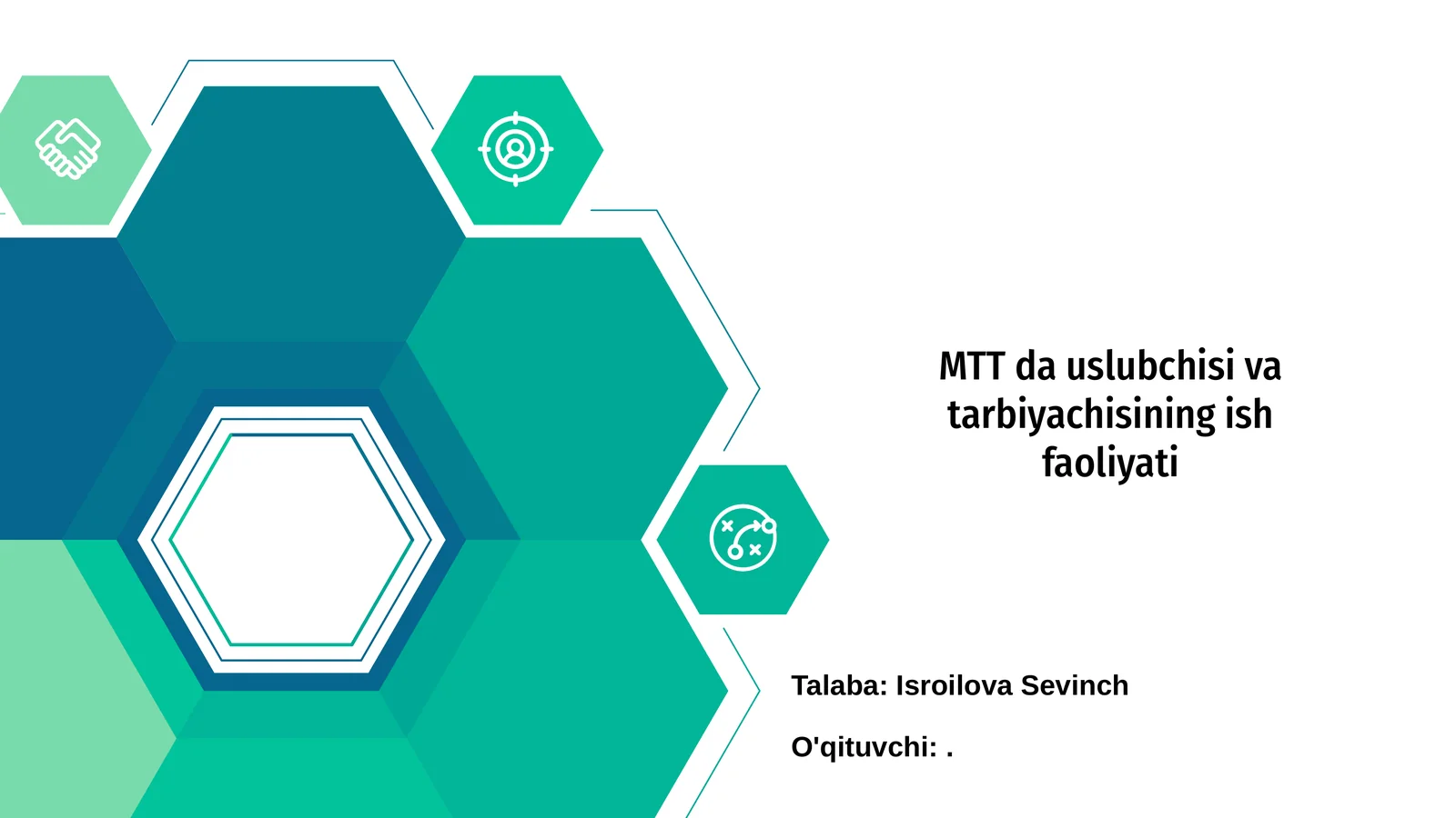 MTT da uslubchisi va tarbiyachisining ish faoliyati