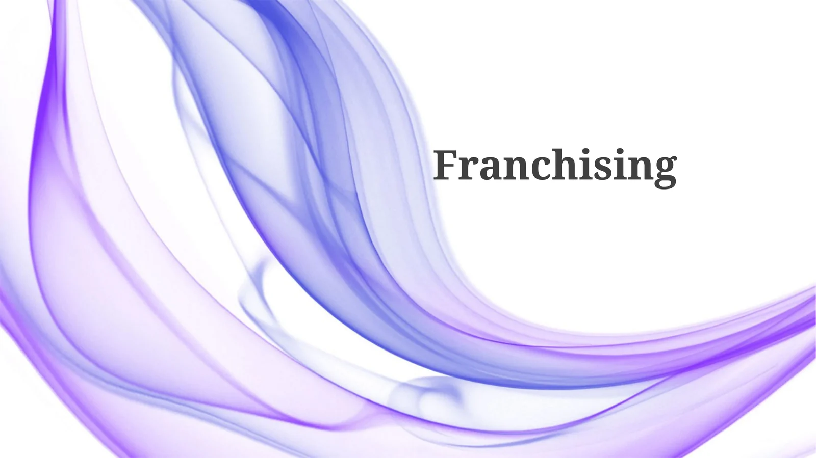 Introduction to Franchising