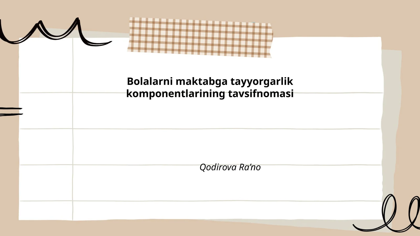 Bolalarni maktabga tayyorgarlik komponentlarining tavsifnomasi