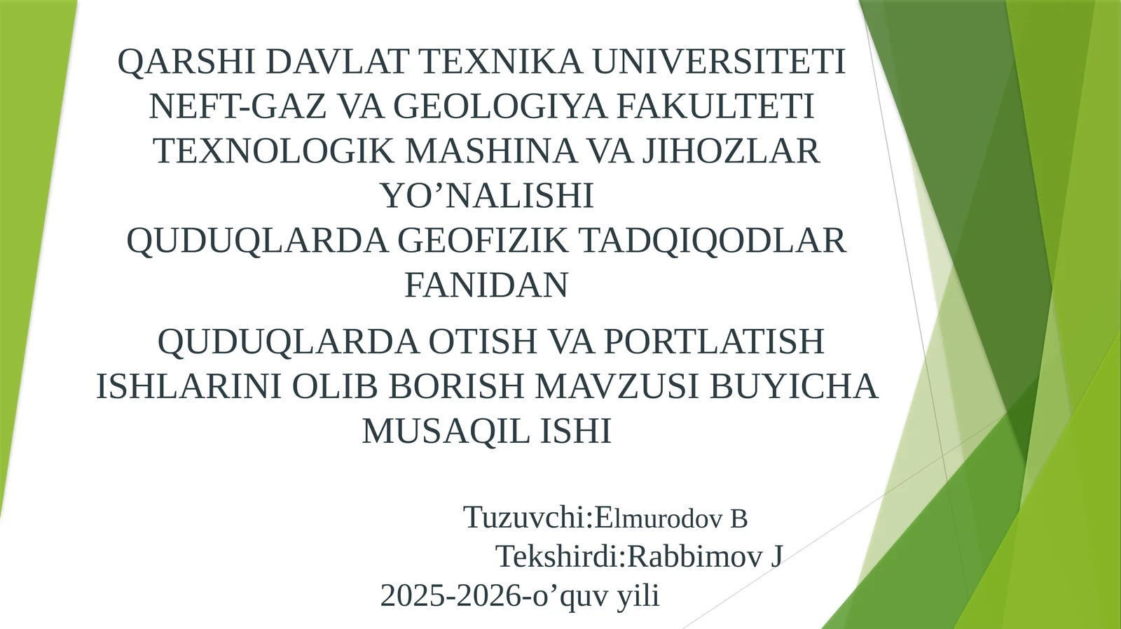QUDUQLARDA OTISH VA PORTLATISH ISHLARINI OLIB BORISH MAVZUSI