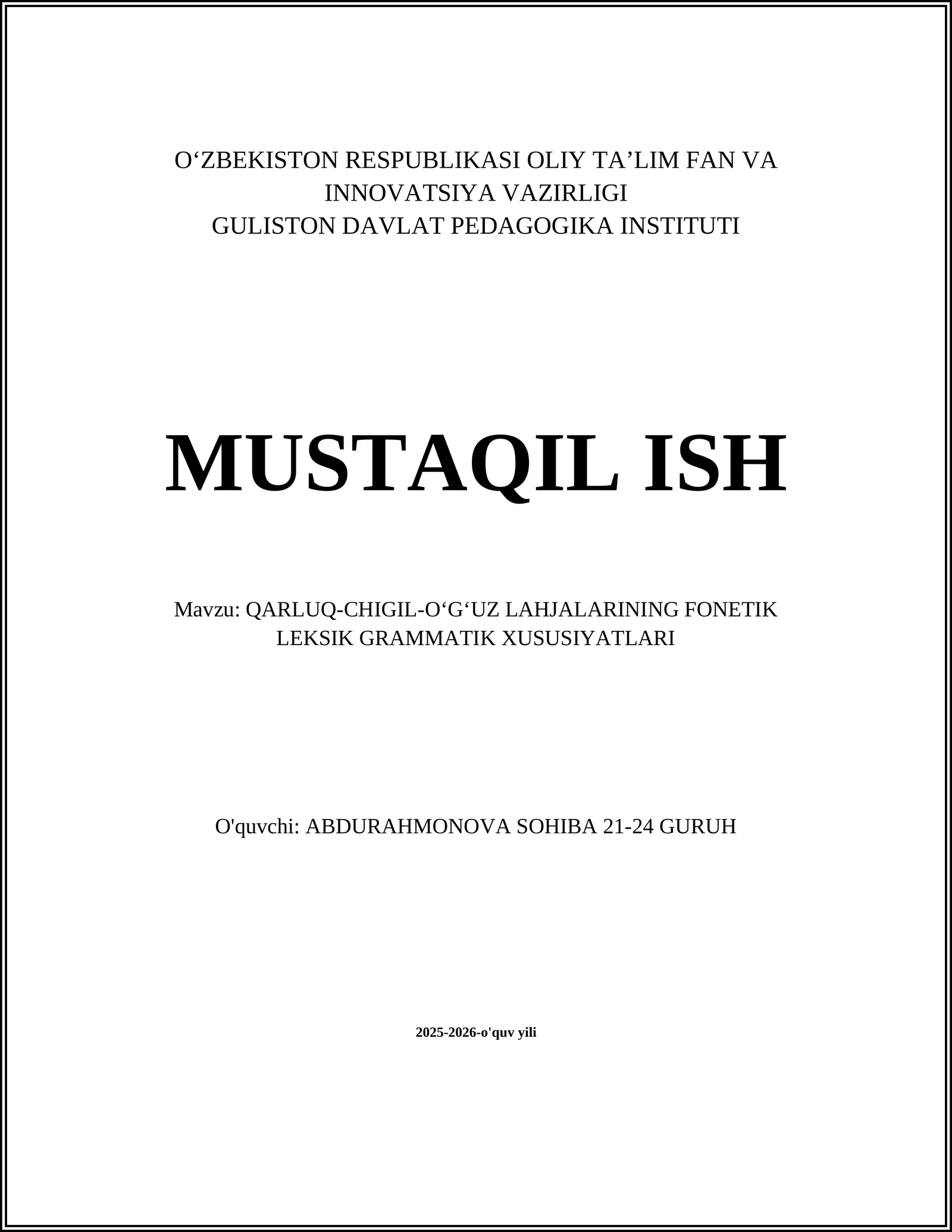 QARLUQ-CHIGIL-OʻGʻUZ LAHJALARINING FONETIK LEKSIK GRAMMATIK XUSUSIYATLARI