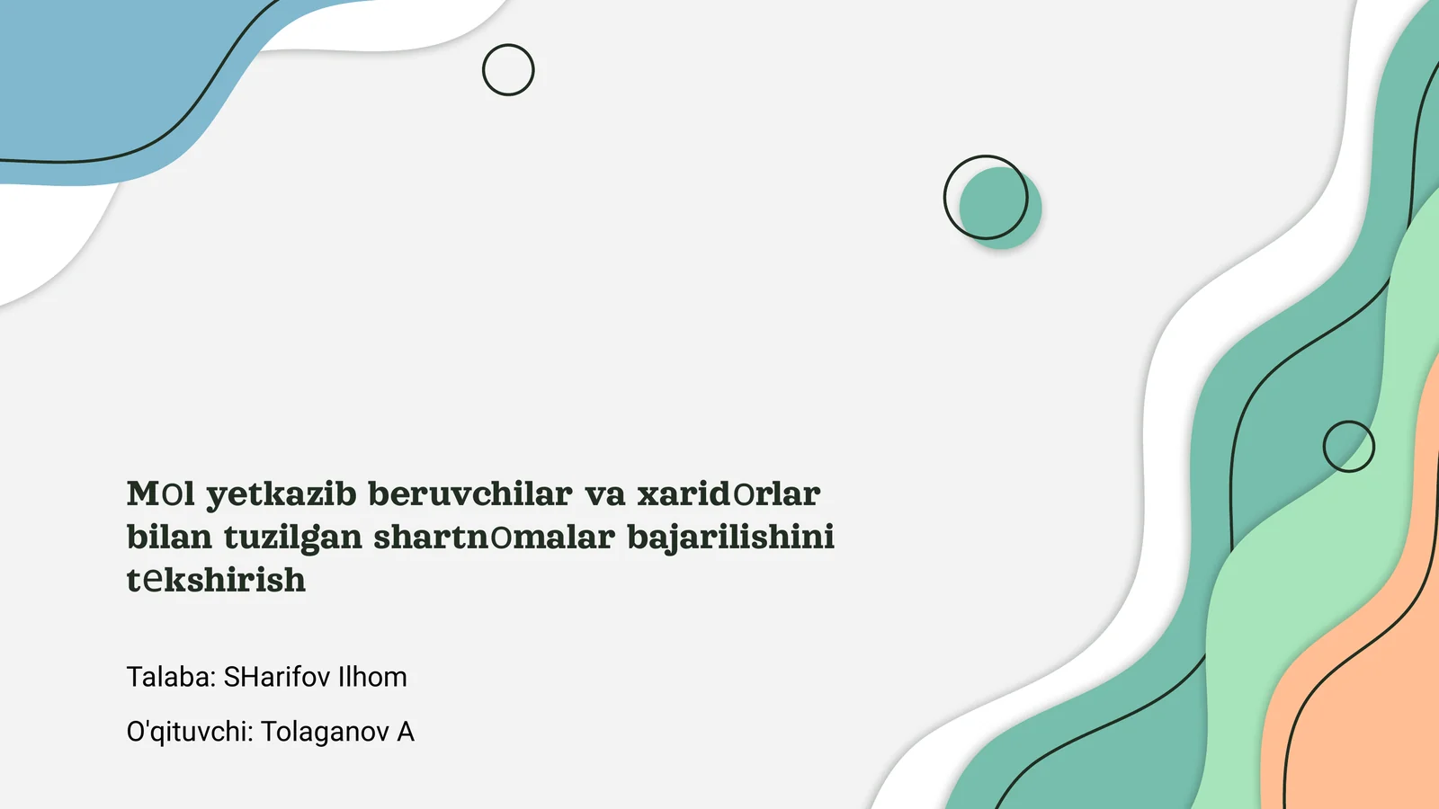 Mоl yetkazib beruvchilar va xaridоrlar bilan tuzilgan shartnоmalar bajarilishini tеkshirish