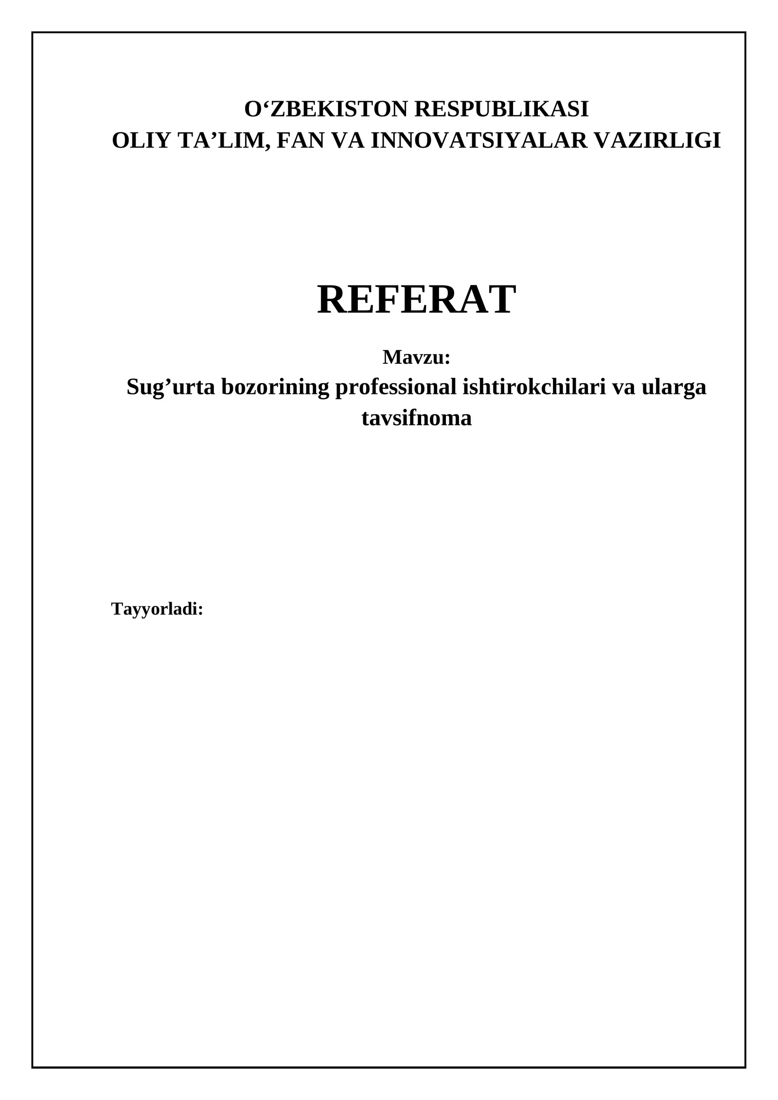 Sugʼurta bozori professional ishtirokchilari va ularga tavsifnoma