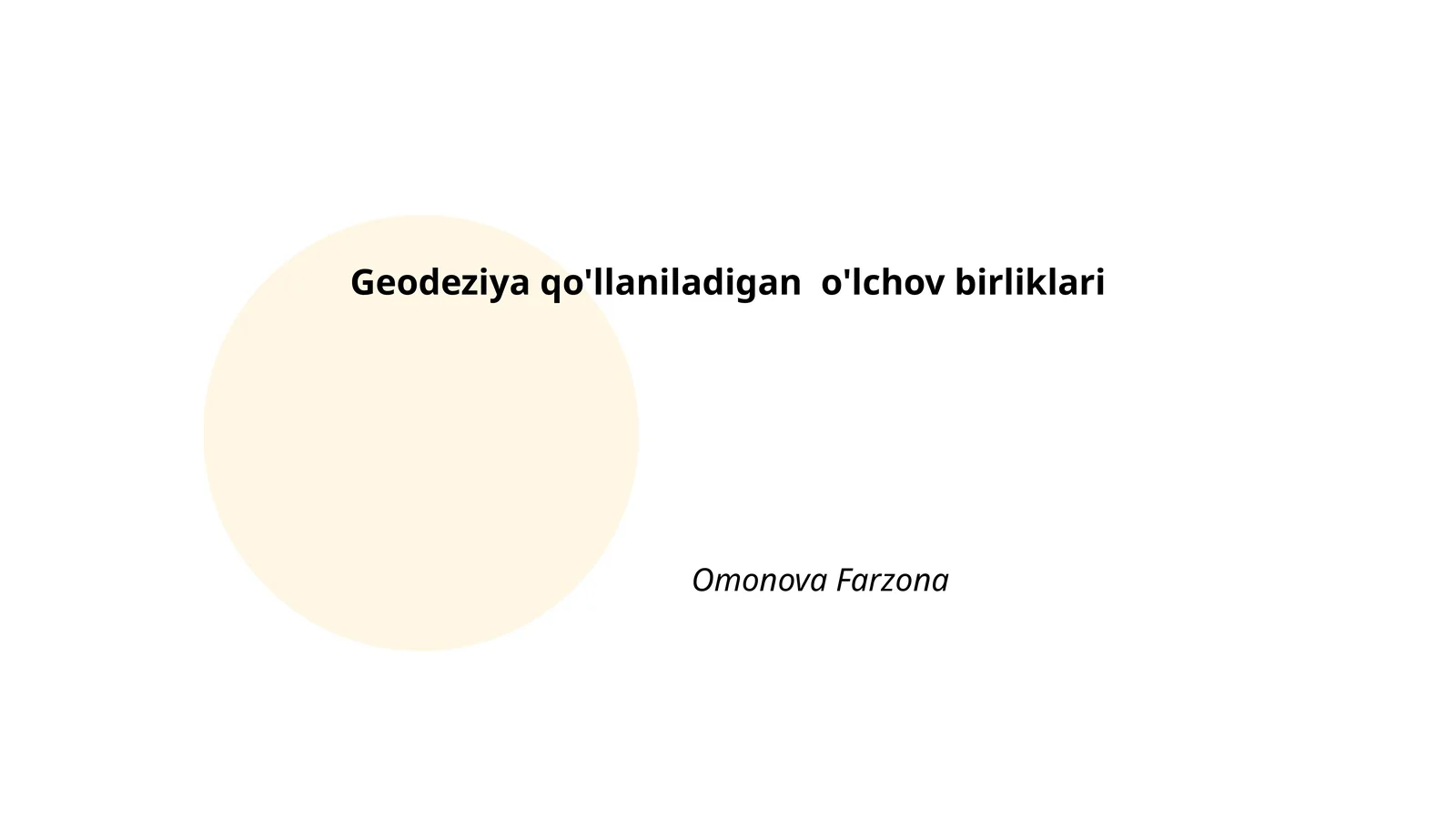 Geodeziya qo'llaniladigan o'lchov birliklari